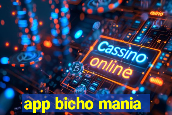 app bicho mania